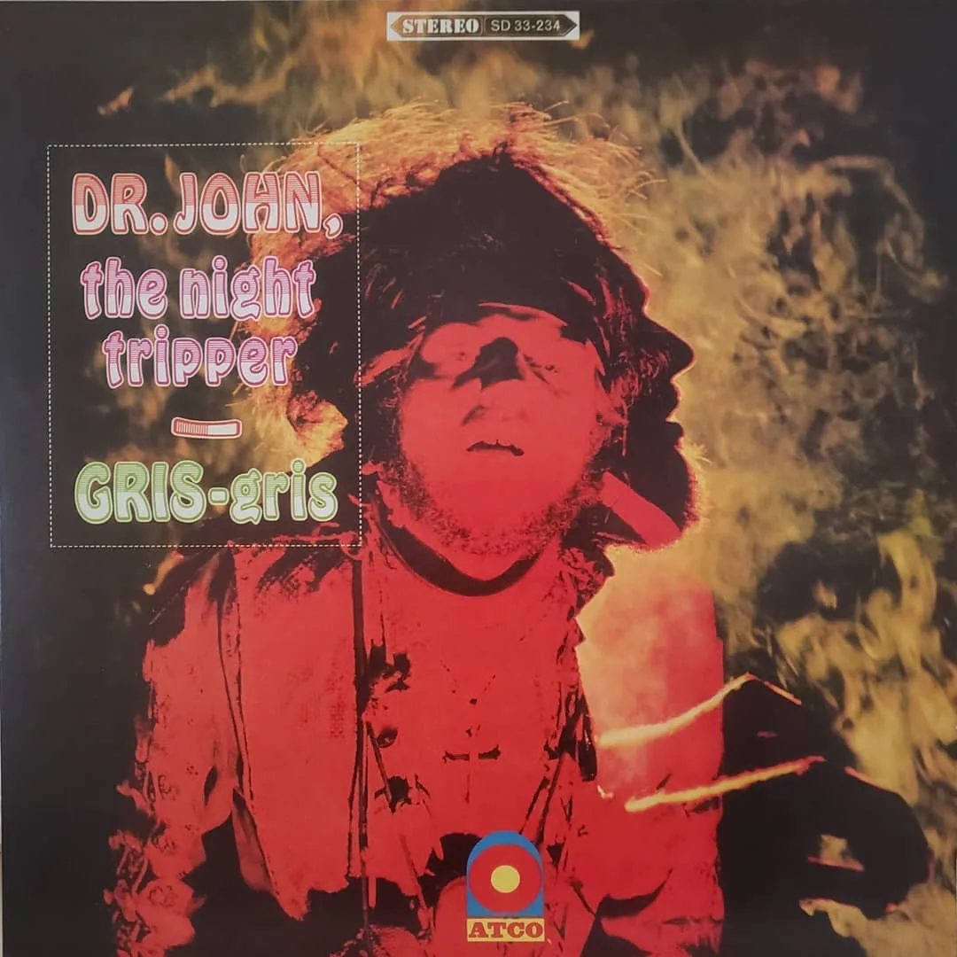 Dr. John, the night tripper, Gris-Gris, 1986 on ATCO.