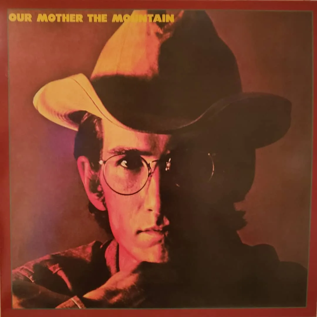 Townes Van Zandt, Our Mother the Mountain, 1969 on Poppy / Tomato records.