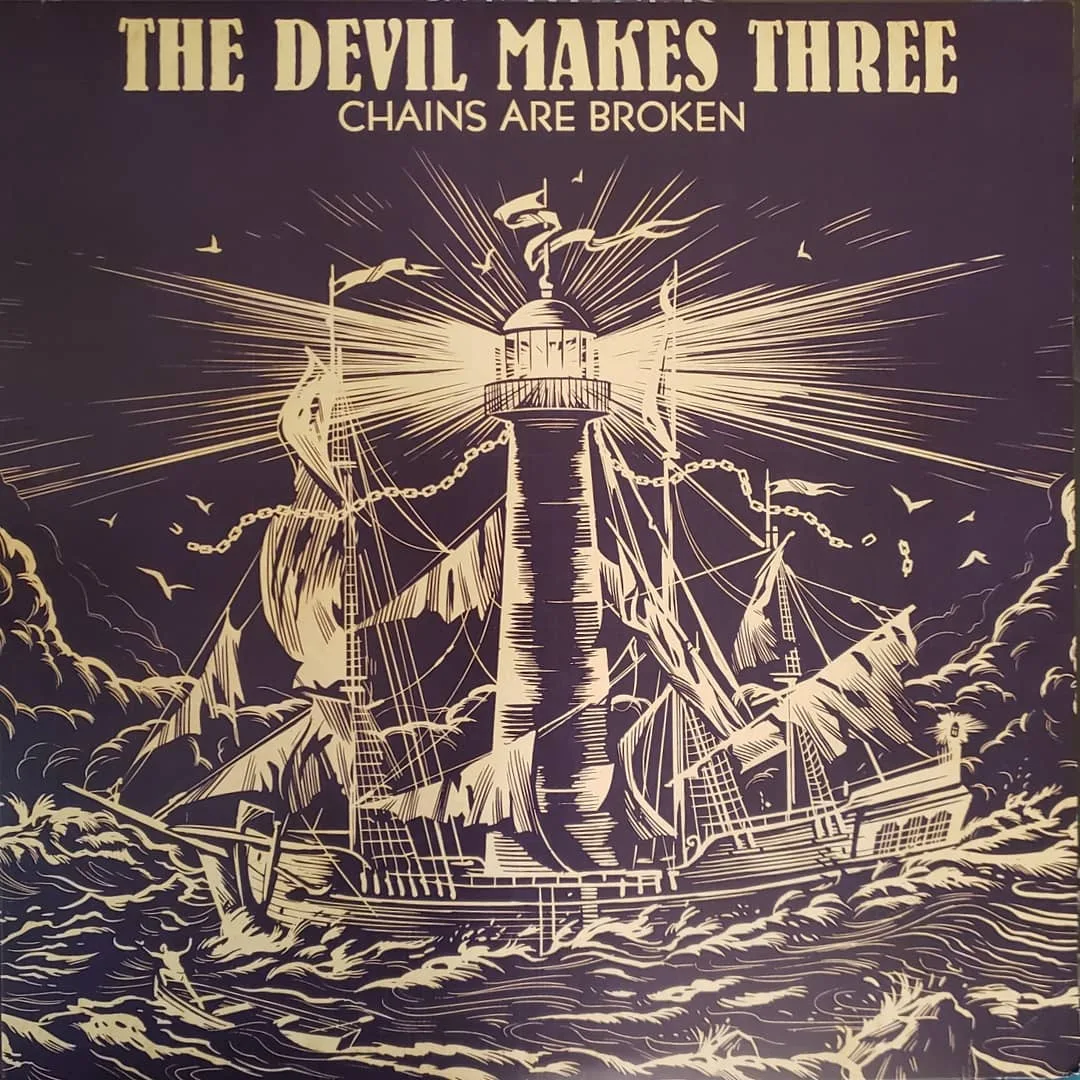 The Devil Makes Three, Chains Are Broken, 2018 on New West