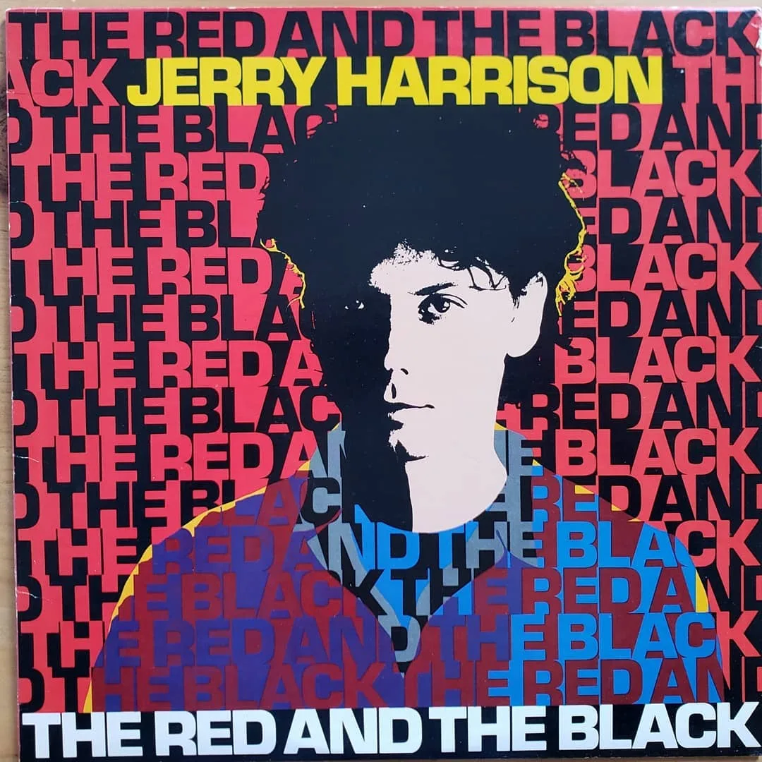 Jerry Harrison, The Red And The Black, 1981 on Sire