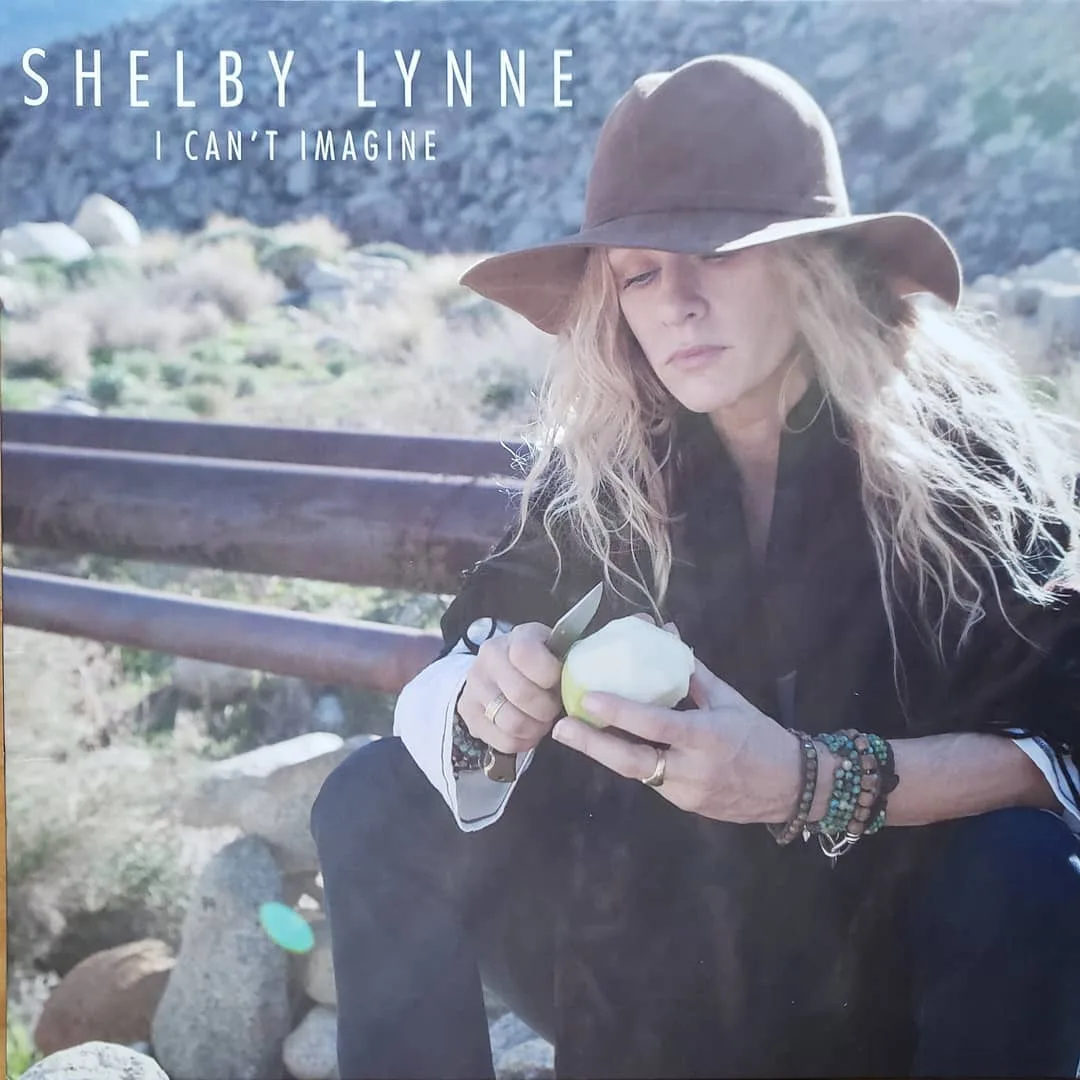 Shelby Lynne, I Cant Imagine, 2015 on Rounder