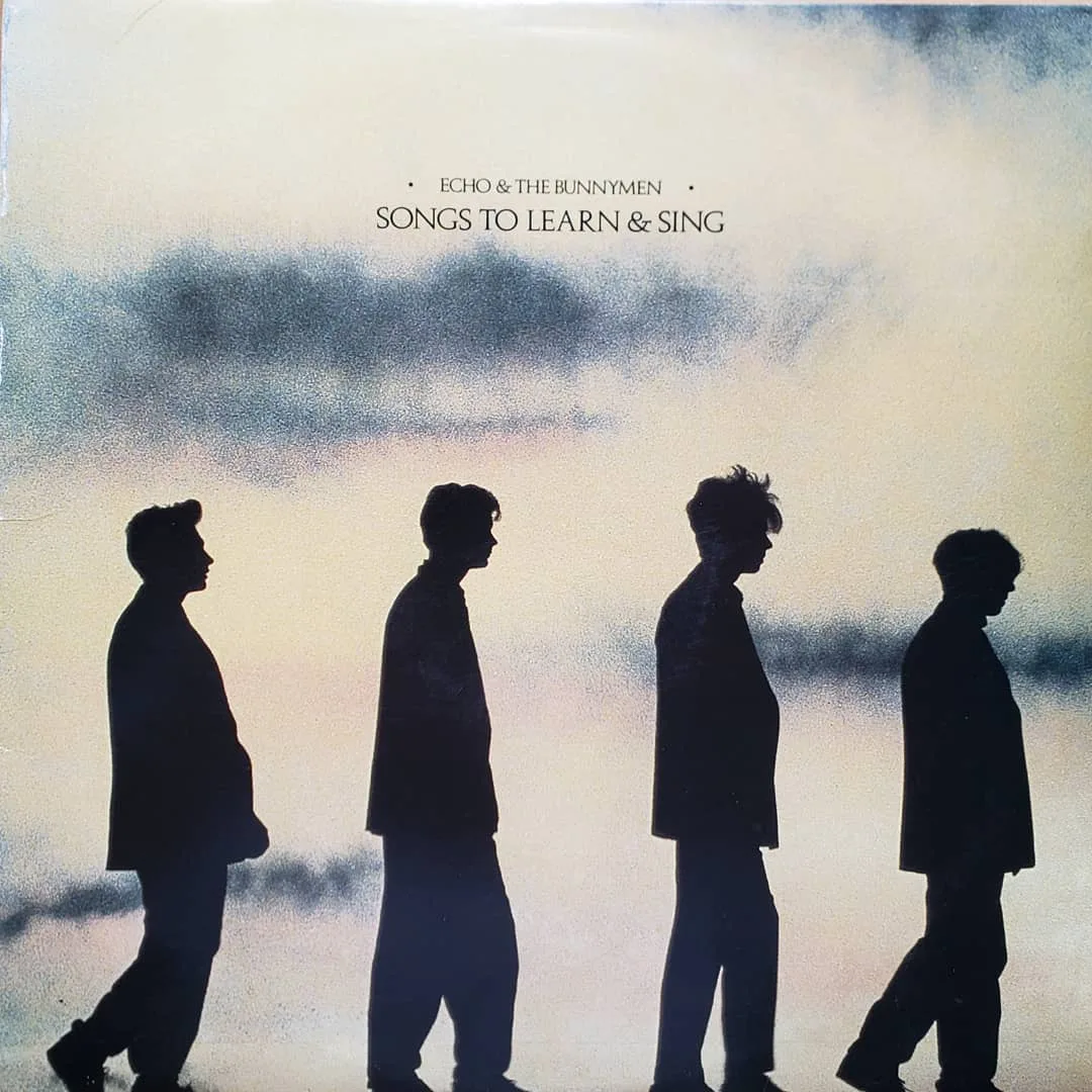 Echo & The Bunnymen, Songs to Learn & Sing, 1985 on Sire / Korova