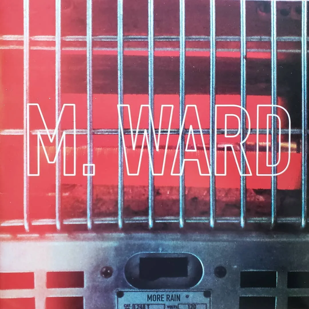 M. Ward, More Rain, 2016 on Merge