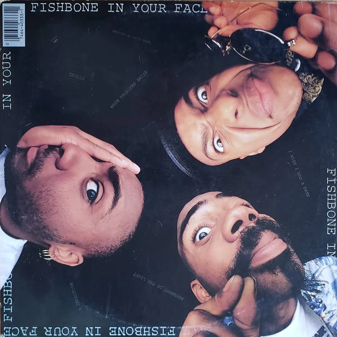 Fishbone, In Your Face, 1986 on Columbia