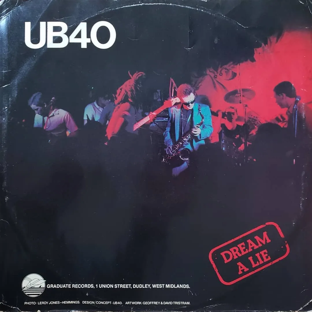 UB40, The Earth Dies Screaming / Dream a Lie, 1980 on Graduate Records