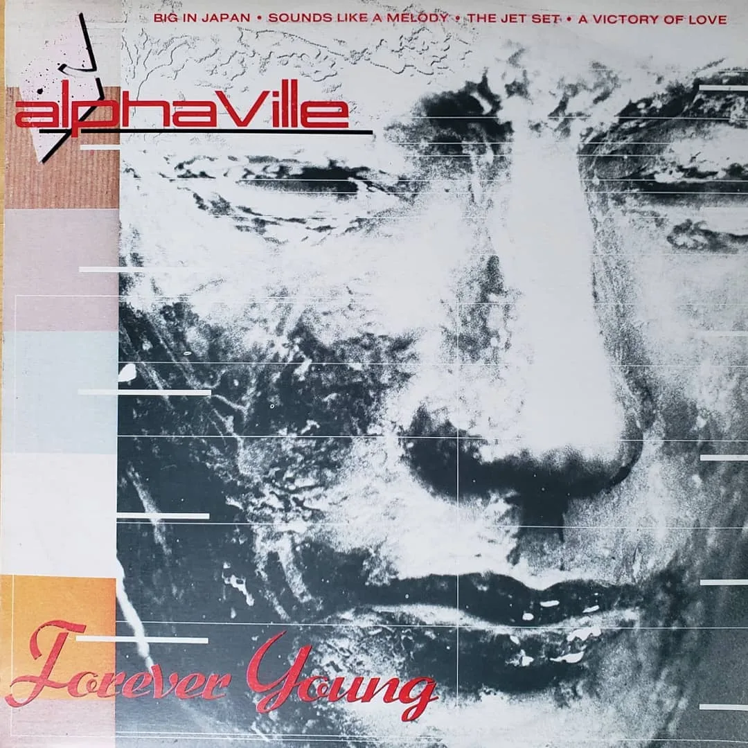 Forever Young, Alphaville, 1984 on WEA.
