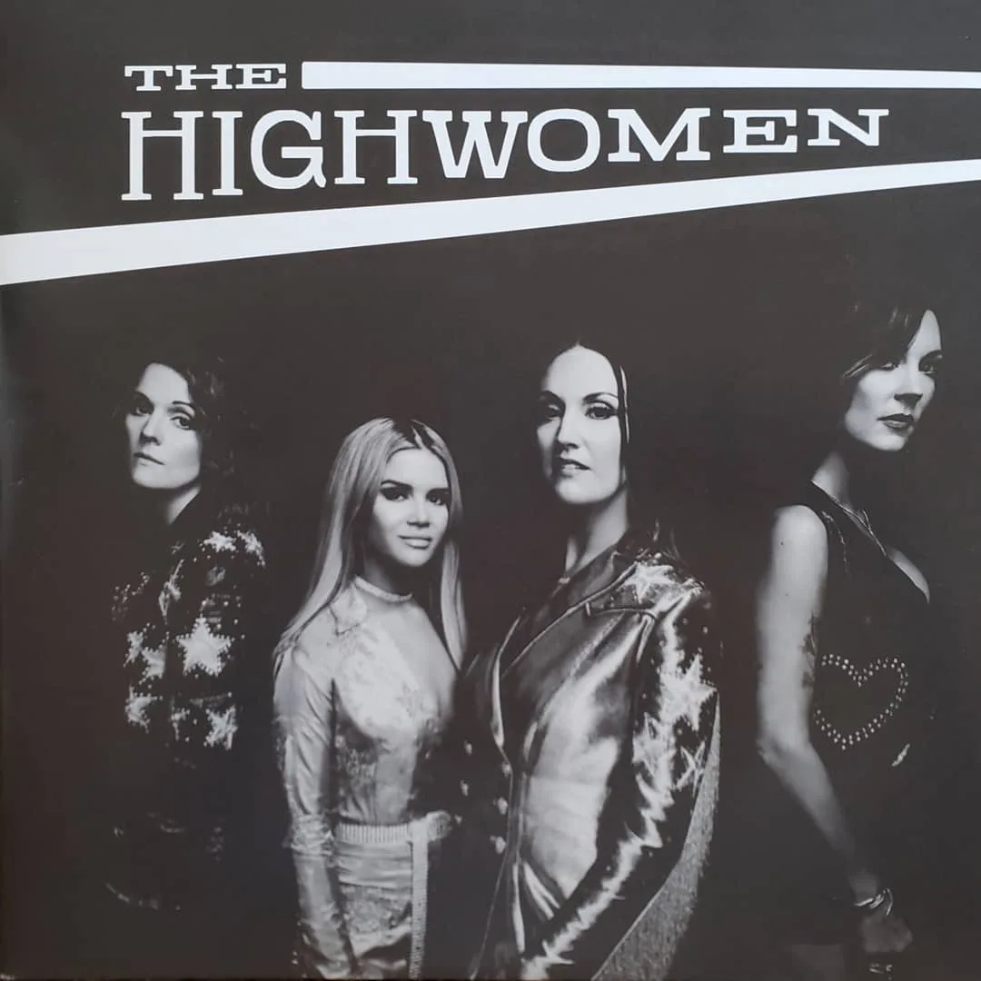 The Highwomen, self-titled, 2019 on Elektra.