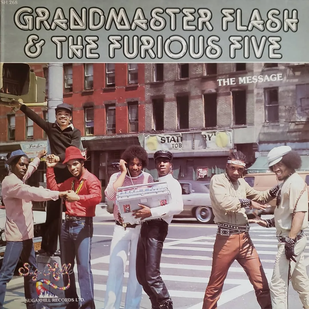 Grandmaster Flash & The Furious Five, The Message, 1982 on Sugar Hill Records.