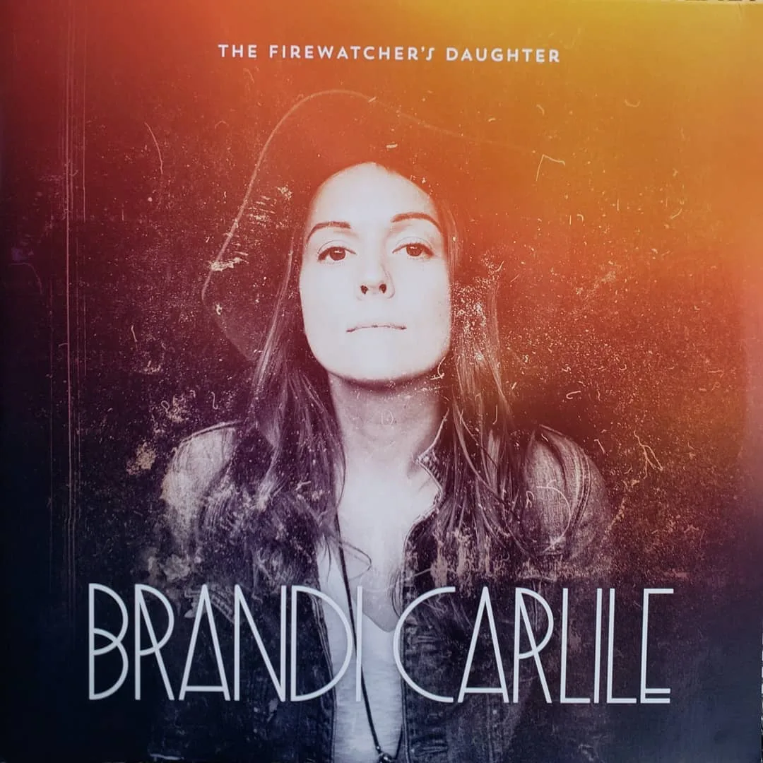 Brandi Carlile, The Firewatcher’s Daughter, 2015 on ATO