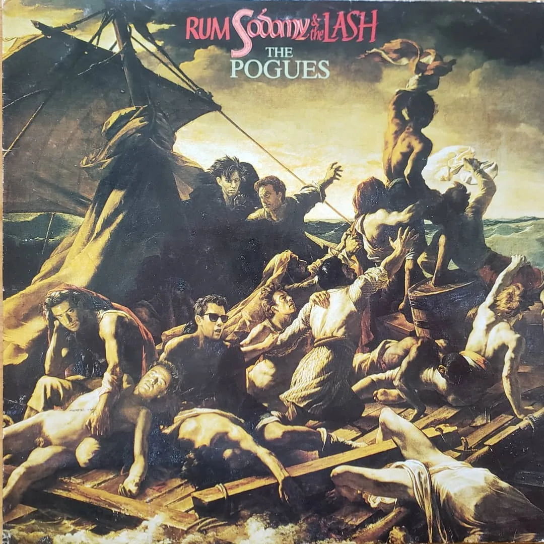 The Pogues: Rum Sodomy & The Lash, 1985 on Stiff Records.