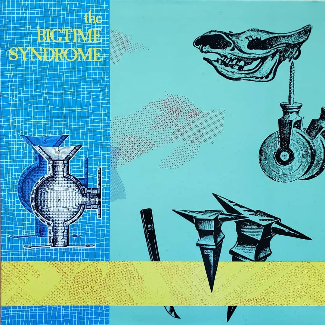 Various Artists, The Big Time Syndrome, 1987 on Big Time.