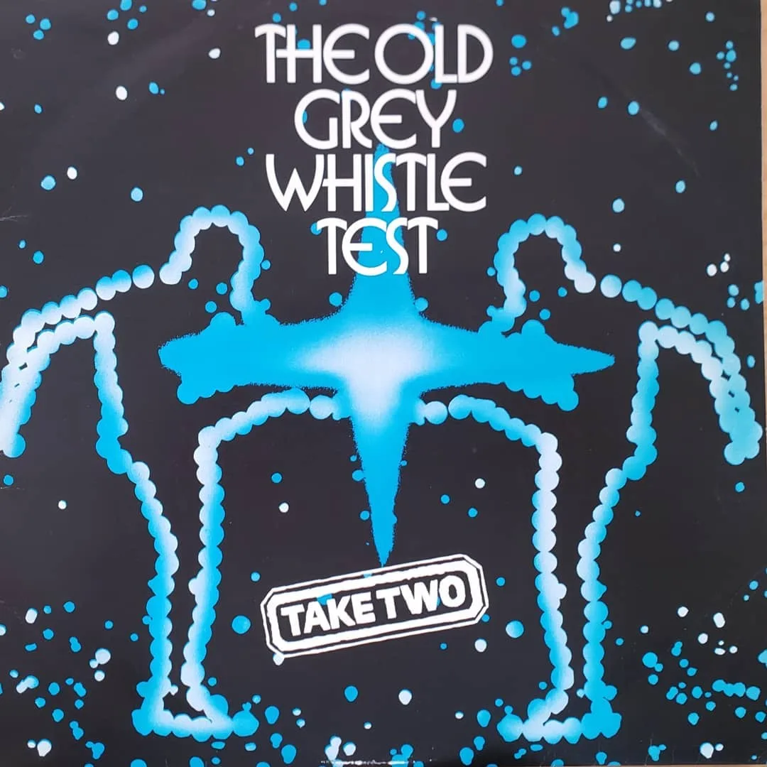 Various Artists, The Old Grey Whistle Test Take Two, 1976 on Super Beeb Records.