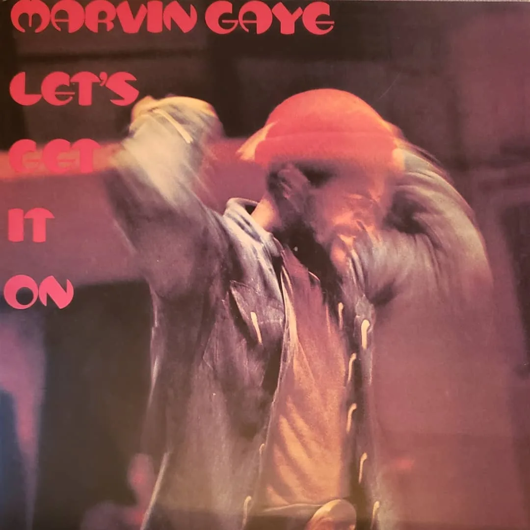 Marvin Gaye, Let’s Get It On, 1973 on Tamla