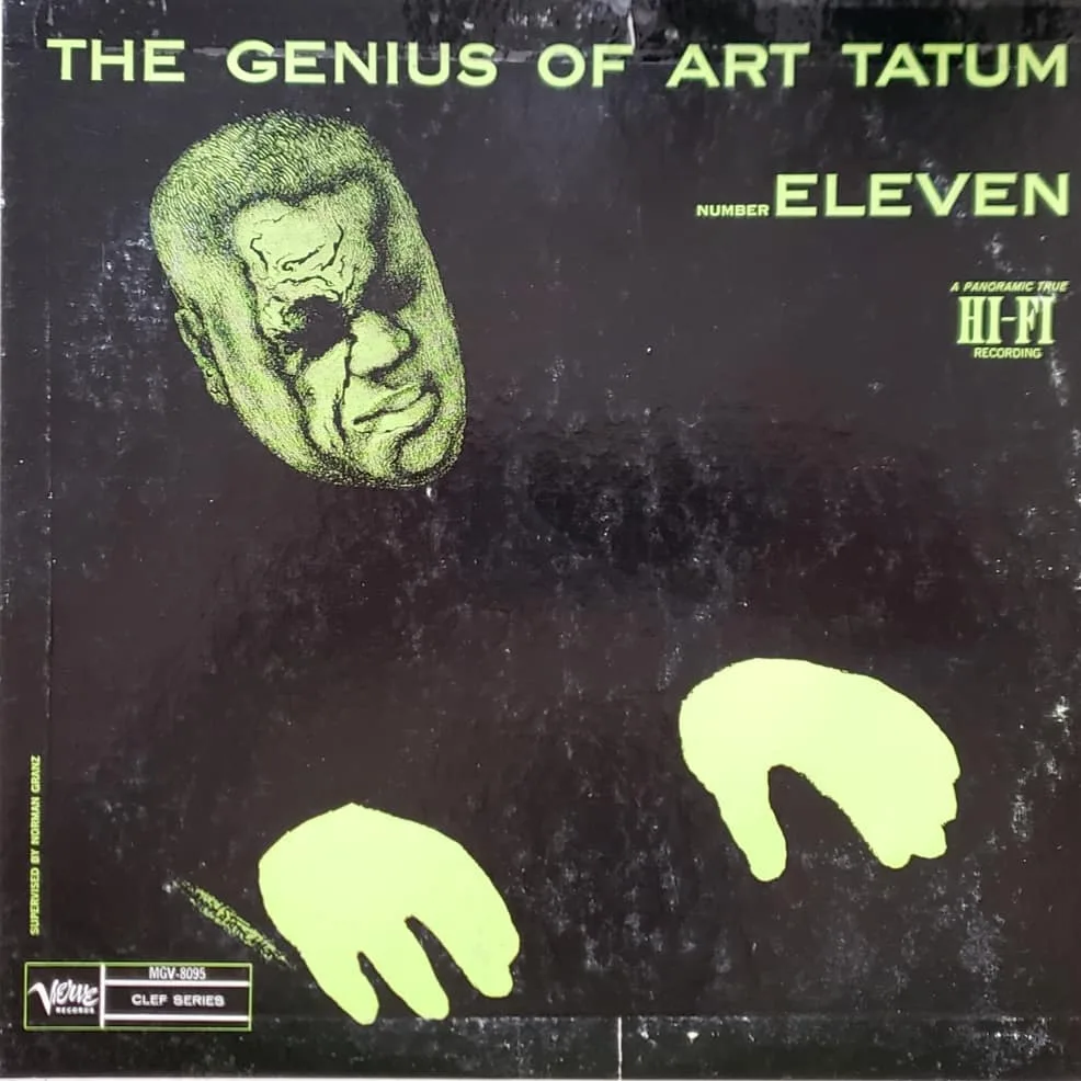 Art Tatum, The Genius of Art Tatum Number Eleven, 1955 on Clef.