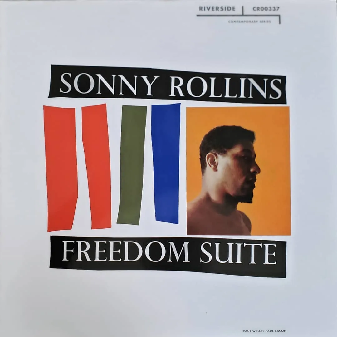 Sonny Rollins, Freedom Suite, 1958 on Riverside.