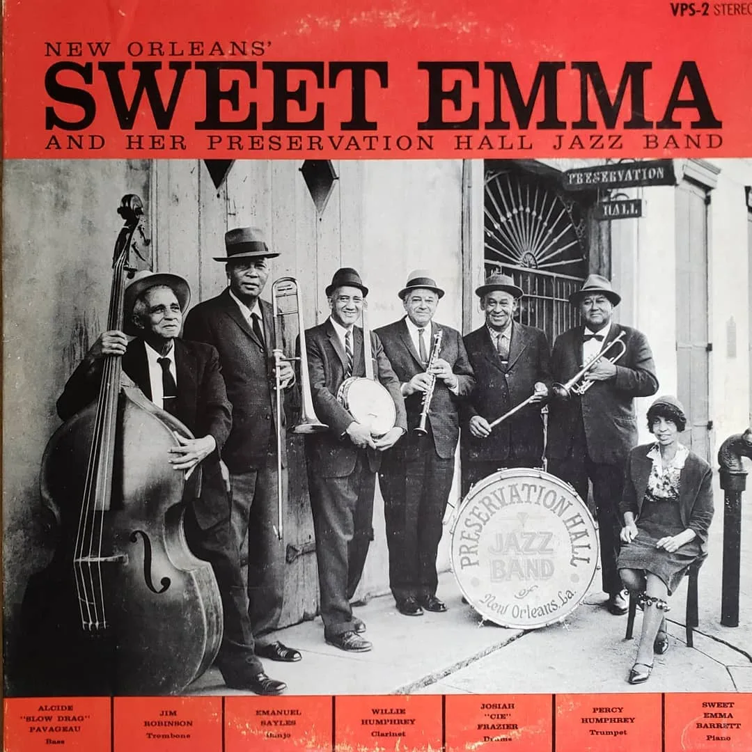 Sweet Emma and Her Preservation Hall Jazz Band, 1975 on Preservation Hall records.