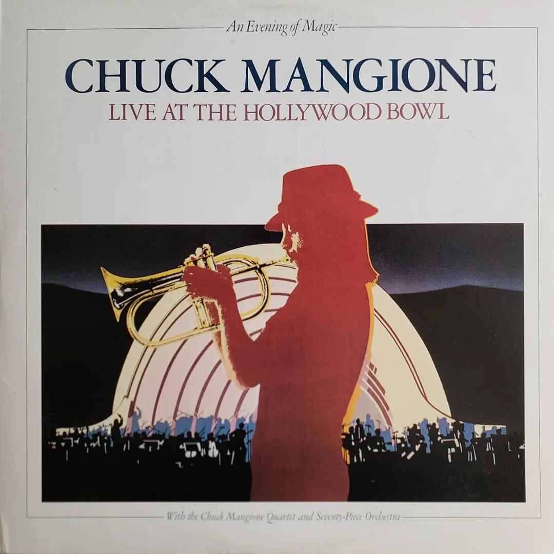 Chuck Mangione, An Evening Of Magic: Live At The Hollywood Bowl, 1979 on A&M