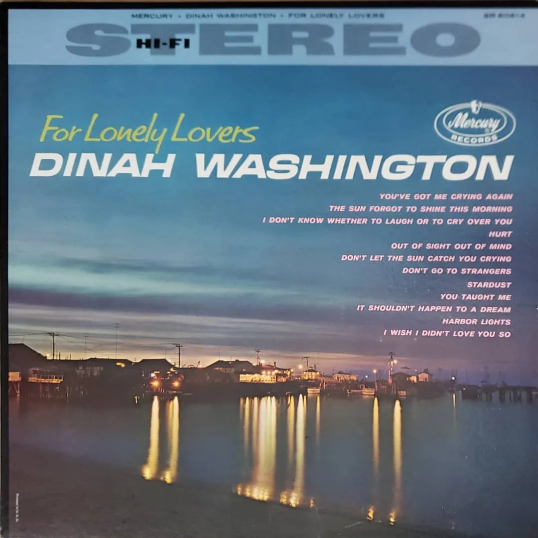 Dinah Washington, For Lonely Lovers, 1960 on Mercury.