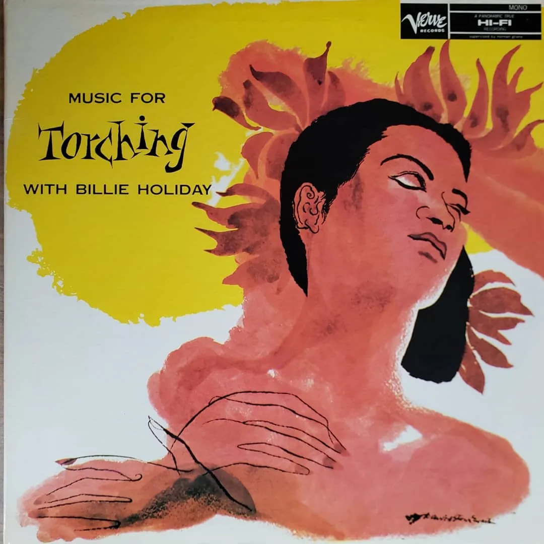 Billie Holiday, Music For Torching With Billie Holiday, 1955 on Clef, 1957 on Verve