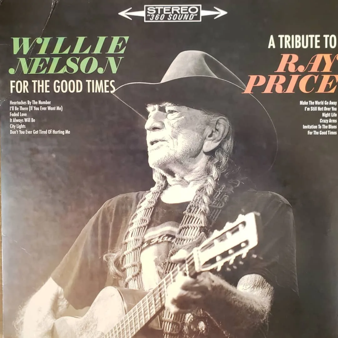 Willie Nelson, For the Good Times: A Tribute to Ray Price, 2016 on Legacy