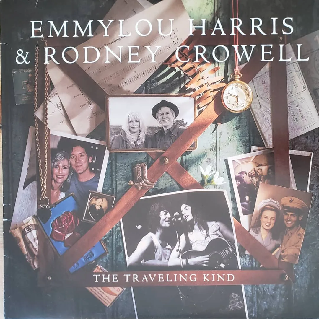 Emmylou Harris & Rodney Crowell, The Traveling Kind, 2015 on Nonesuch