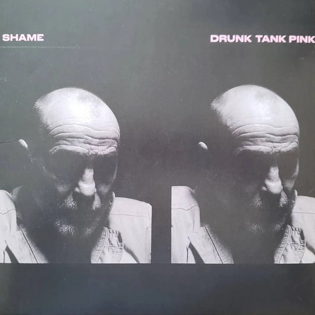 Shame, Drunk Tank Pink, 2021 on Dead Oceans