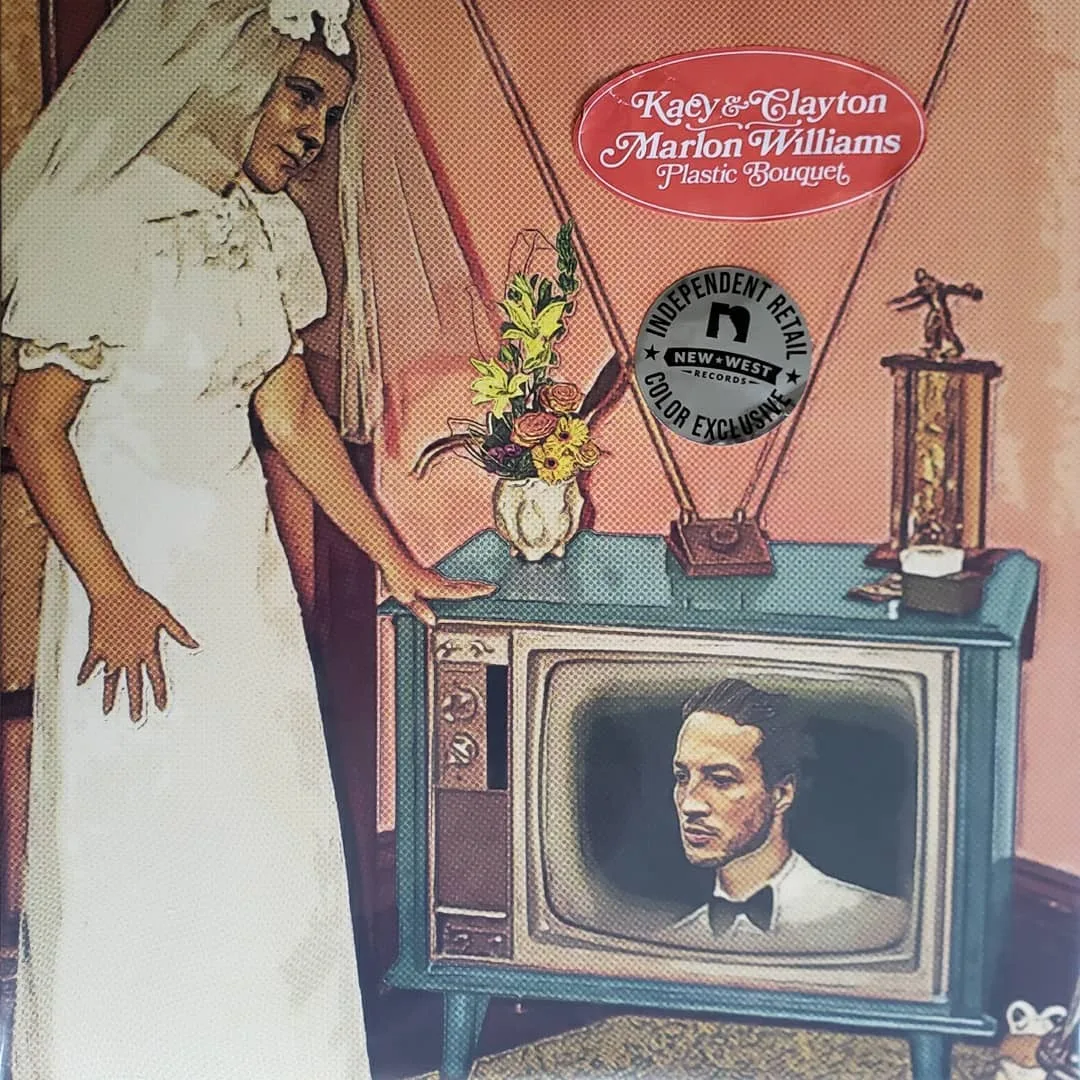 Kacy & Clayton and Marlon Williams, Plastic Bouquet, 2020 on New West