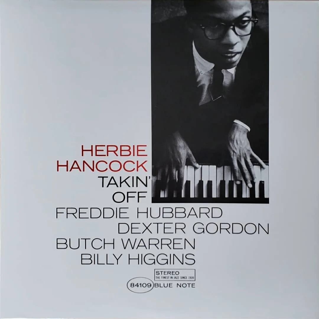 Herbie Hancock, Takin’ Off, 1962 on Blue Note.