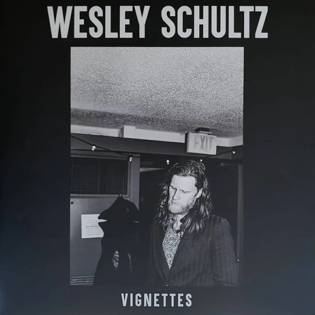 Wesley Schultz, Vignettes, 2021 on Dualtone