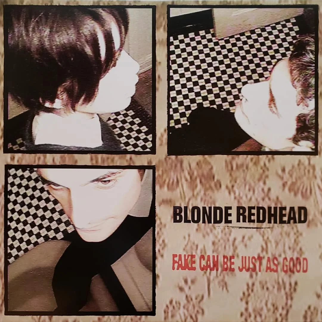 Blonde Redhead, Fake Can Be Just As Good, 1997 on Touch and Go