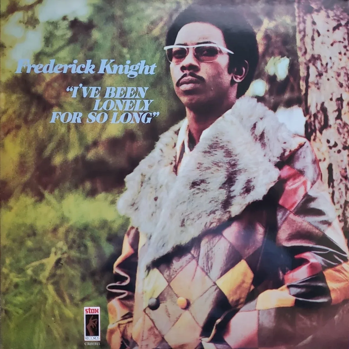 Frederick Knight, I’ve Been Lonely For So Long, 1973 on Stax.