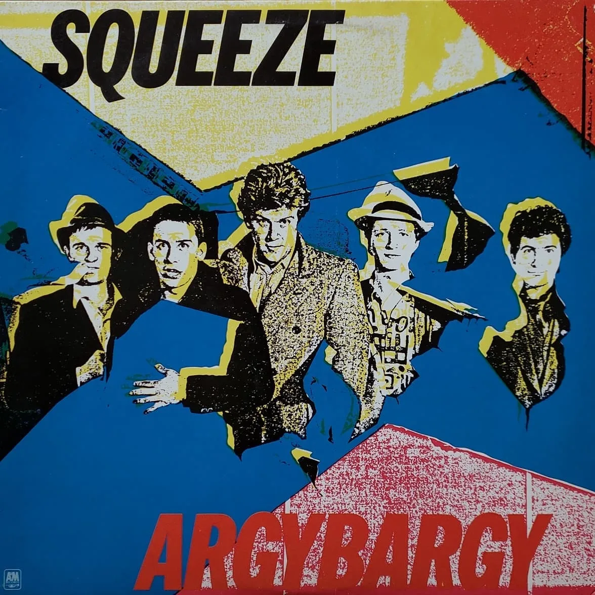 Squeeze, Argybargy, 1980 on A&M.