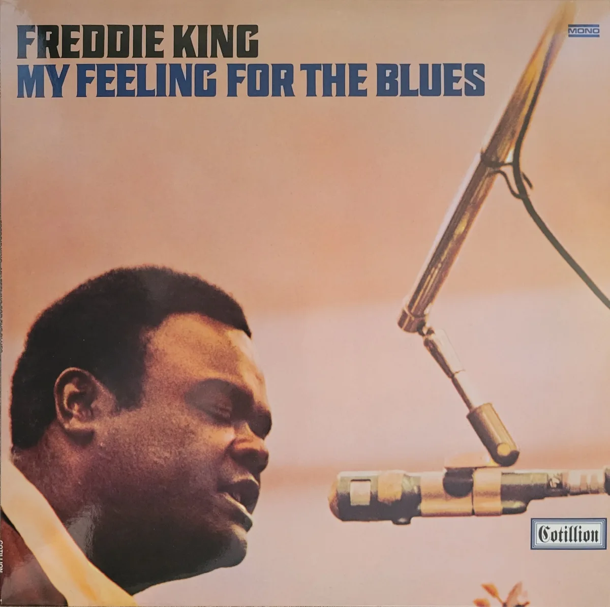 Freddie King, My Feeling for the Blues, 1970 on Cotillion