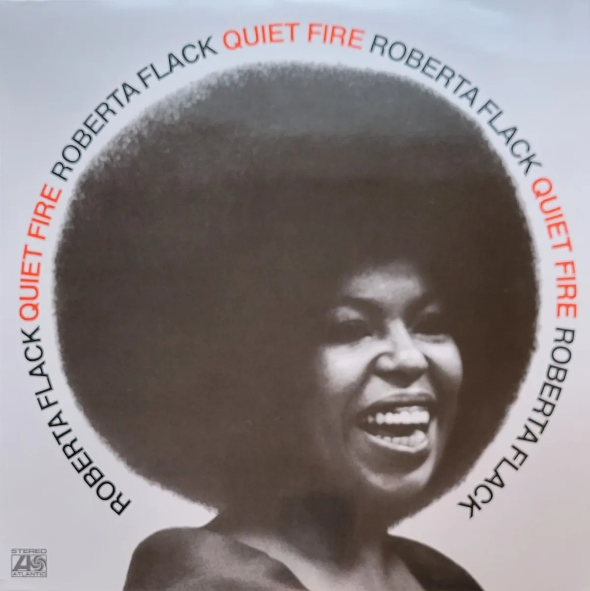 Roberta Flack, Quiet Fire, 1971 on Atlantic