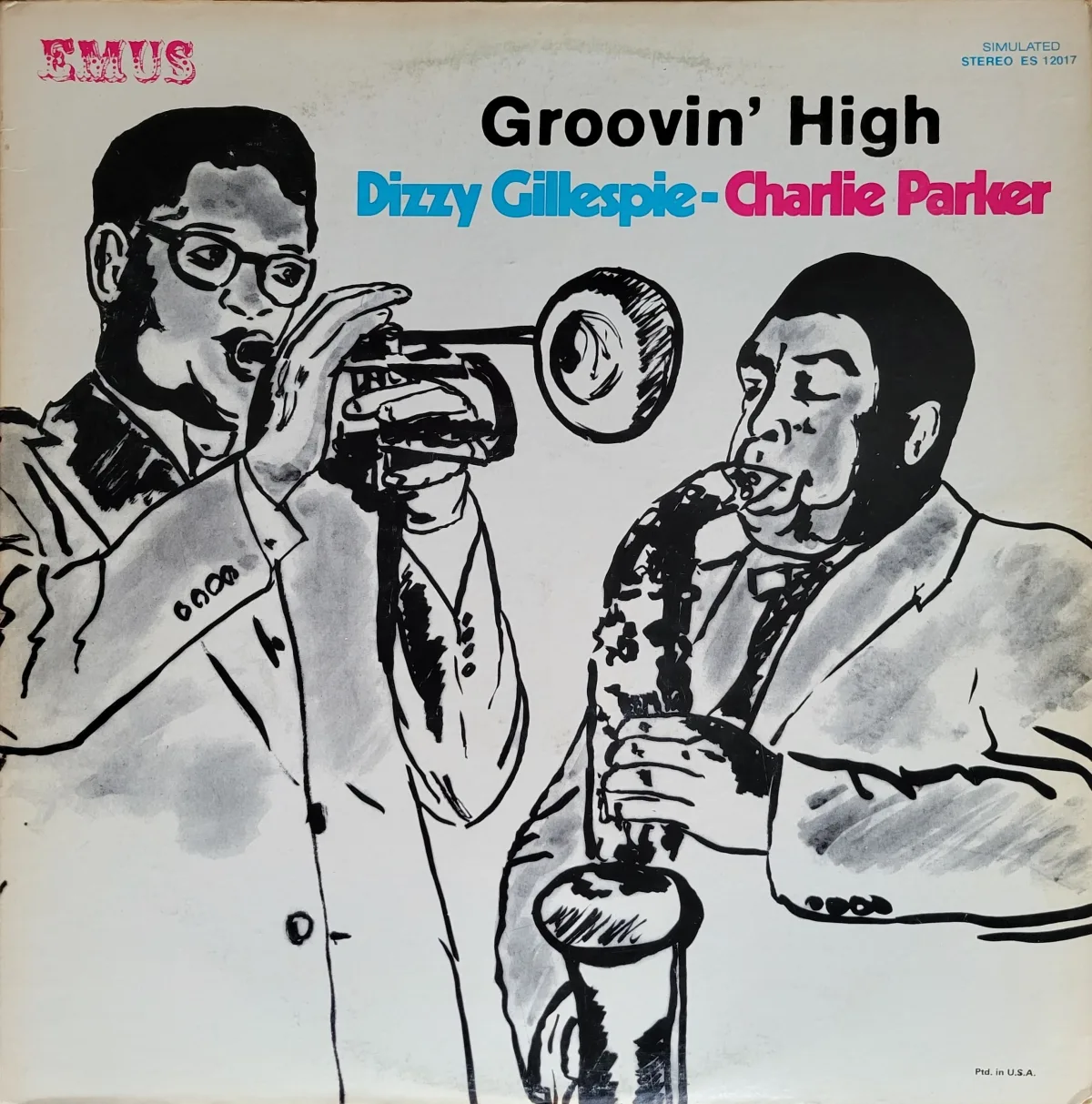 Dizzy Gillespie & Charlie Parker, Groovin’ High, 1974 on EMUS