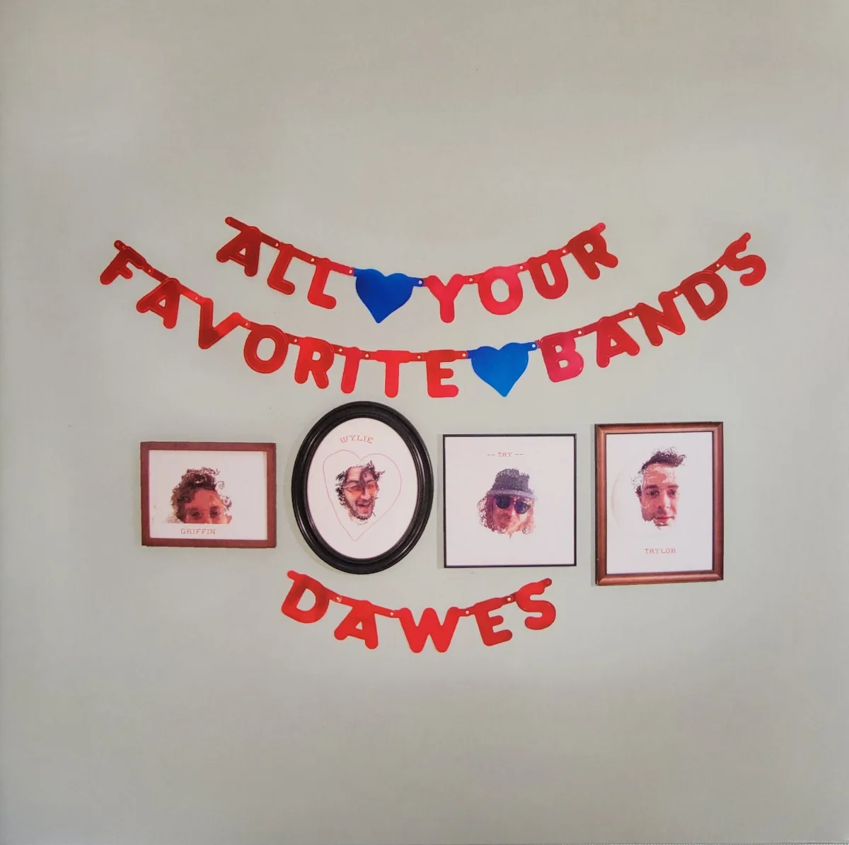 Dawes, All Your Favorite Bands, 2015 on HUB Records