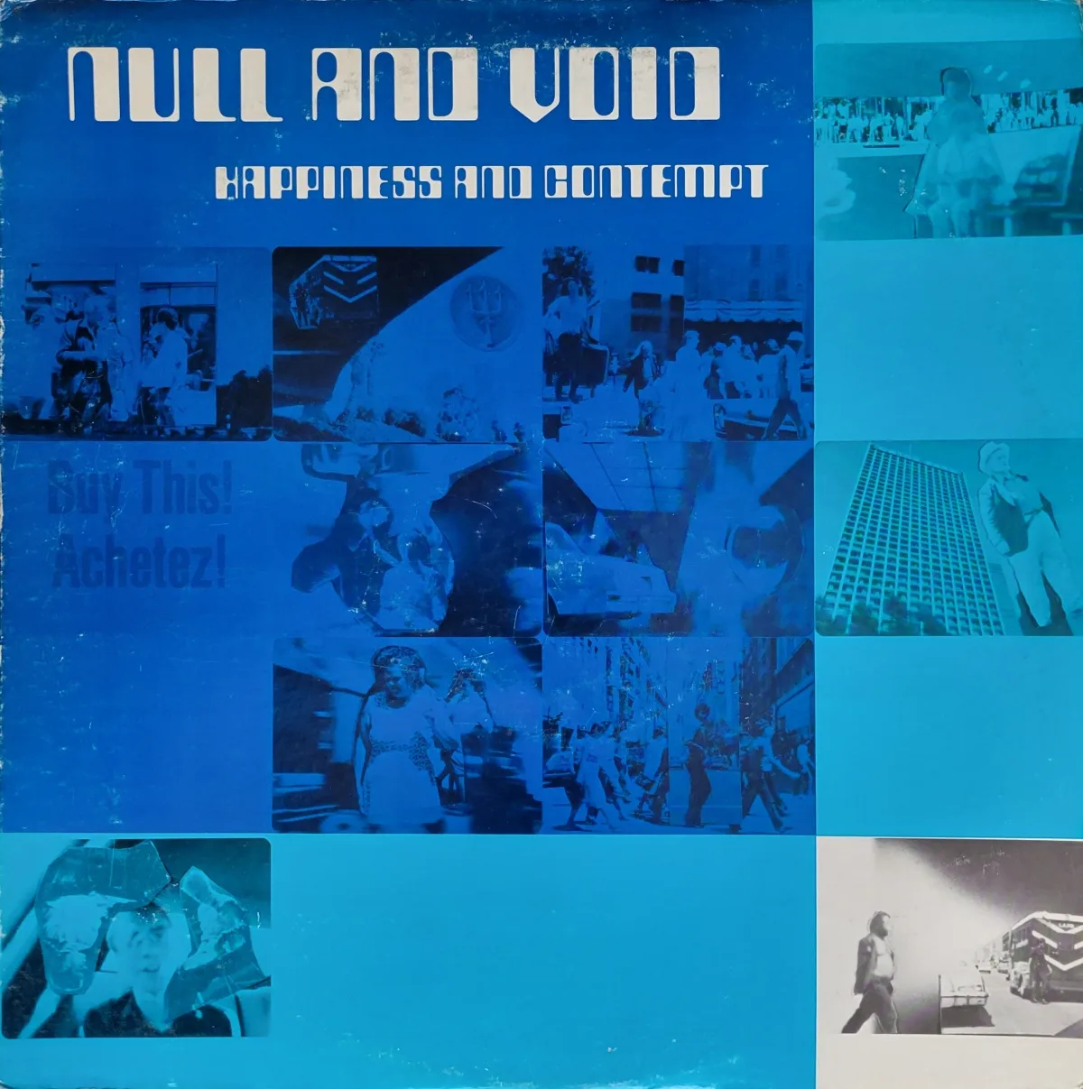 Null and Void, Happiness and Contempt, 1980 on M.A.O. Records.
