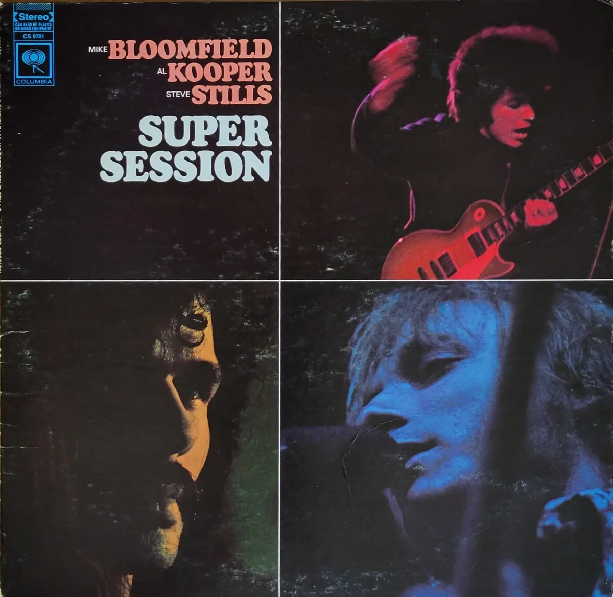 Mike Bloomfield, Al Kooper, and Steve Stills; Super Session, 1968 on Columbia
