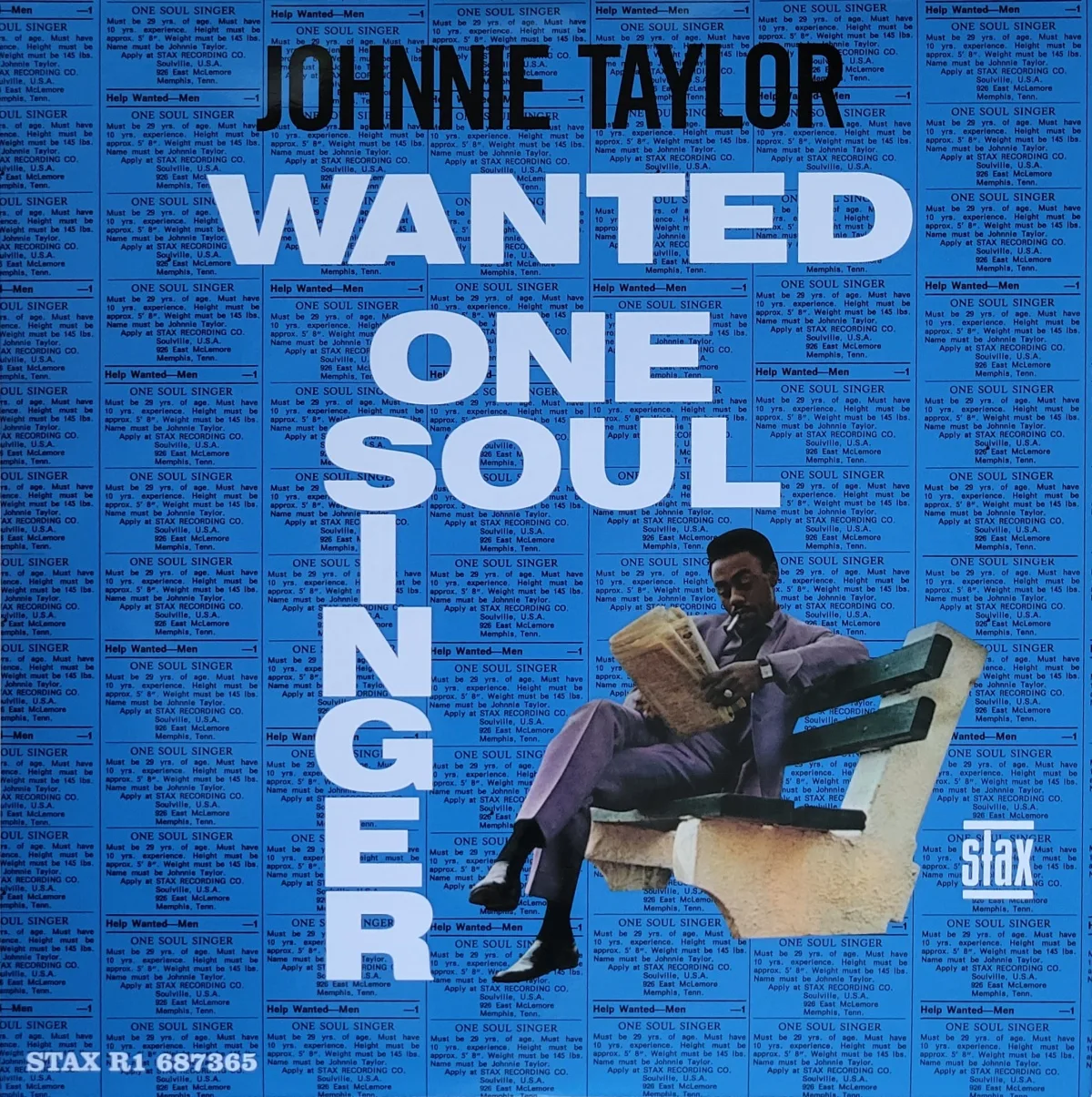 Johnnie Taylor, Wanted: One Soul Singer, 1967 on Stax
