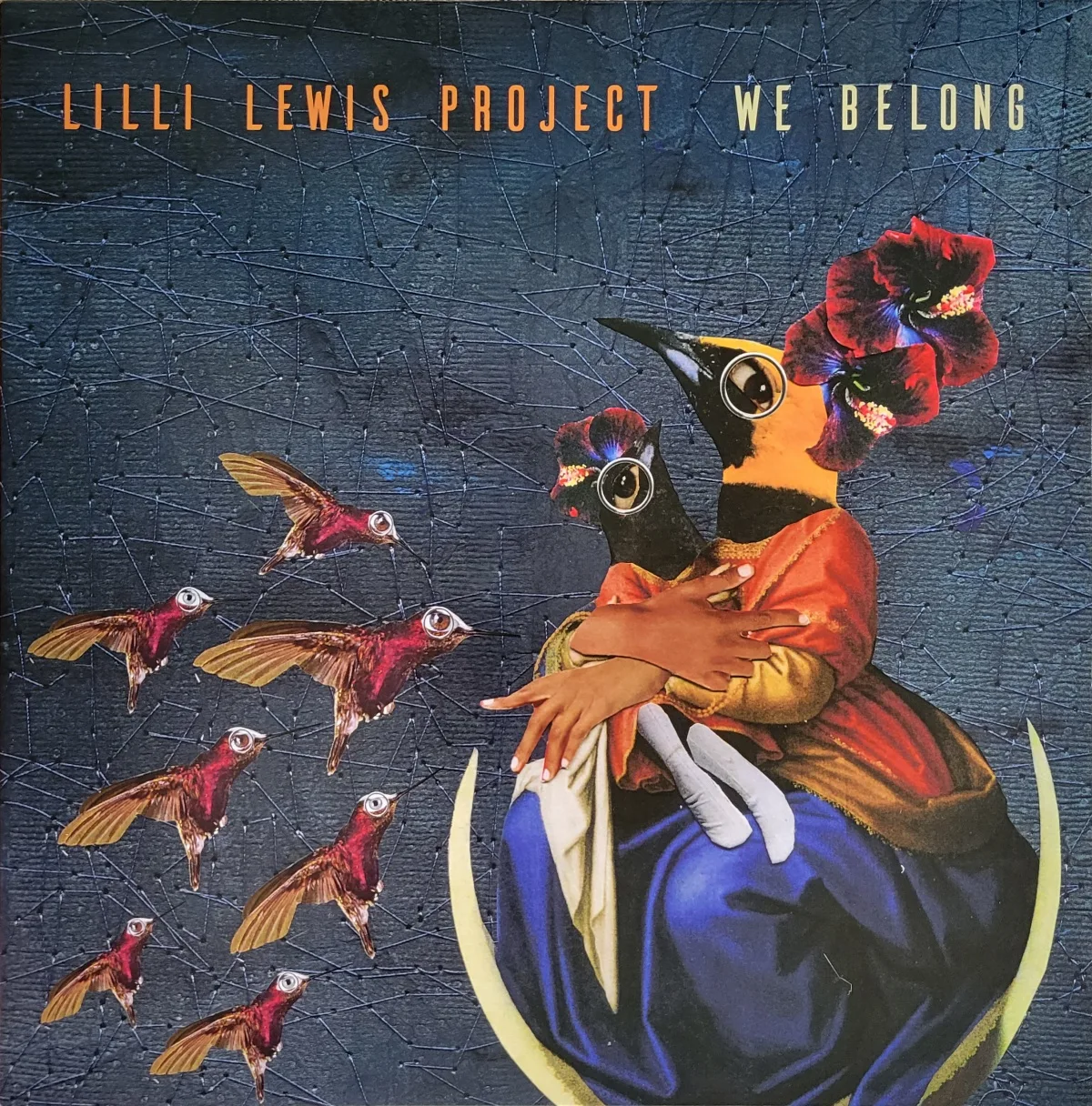 Lilli Lewis Project, We Belong, 2019 on Louisiana Red Hot Records (LRHR1196)