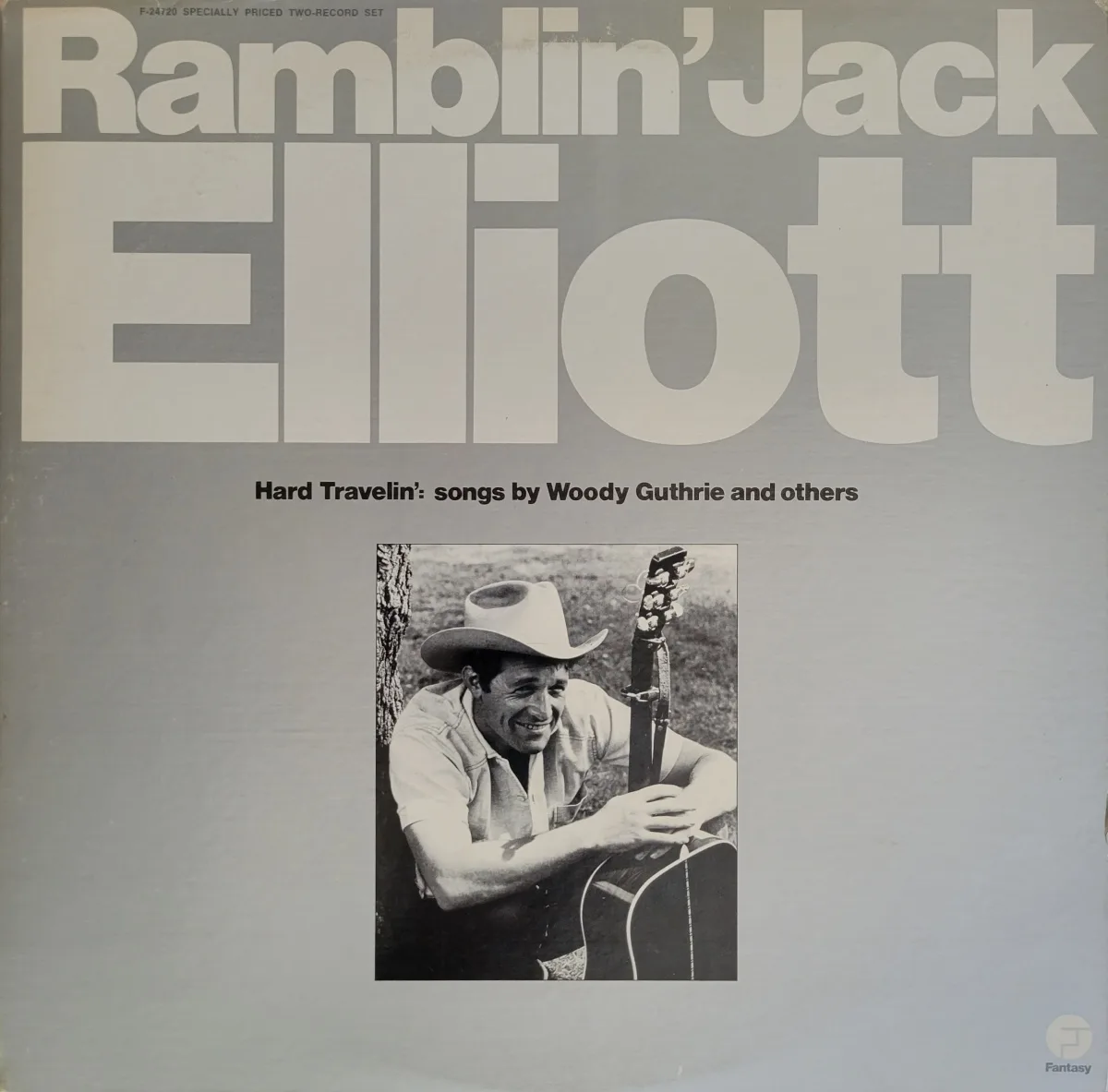 Ramblin’ Jack Elliott, Hard Travelin’: songs by Woody Guthrie and others, 1977 on Fantasy