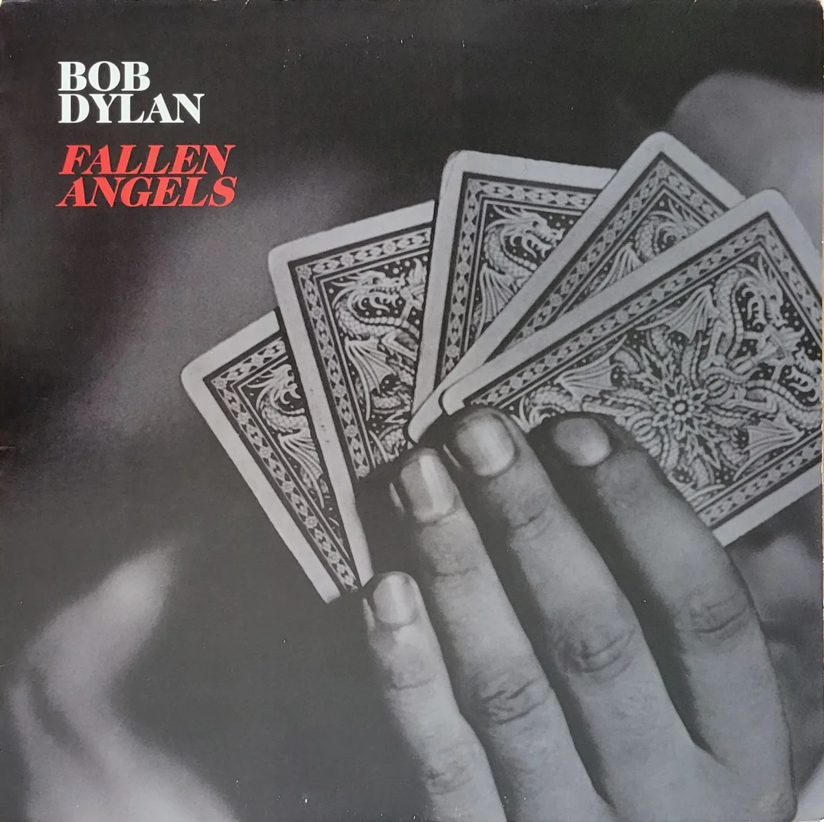 Bob Dylan, Fallen Angels, 2016 on Columbia