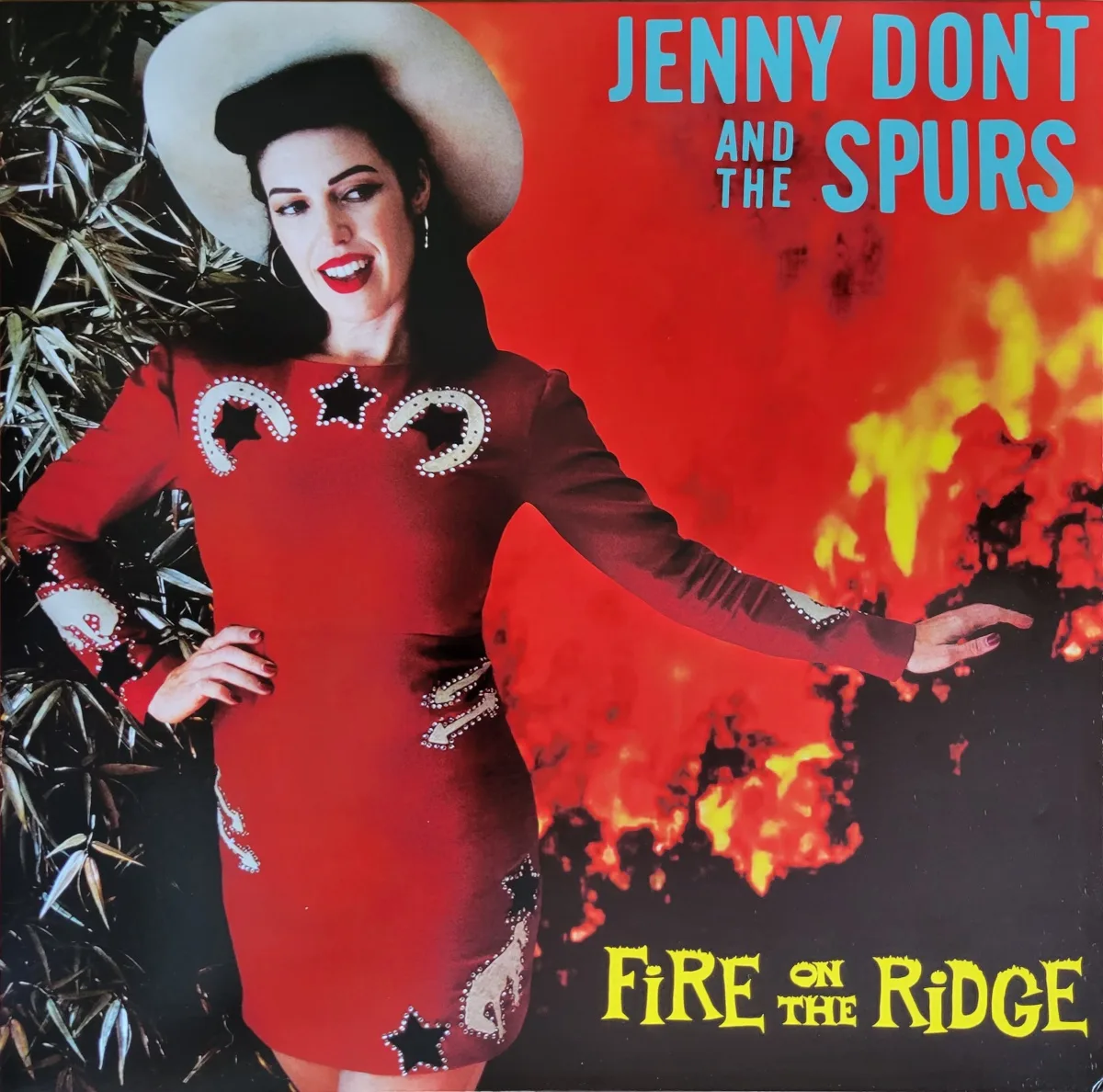 Jenny Don’t and The Spurs, Fire on the Ridge, 2021 on Fluff and Gravy Records