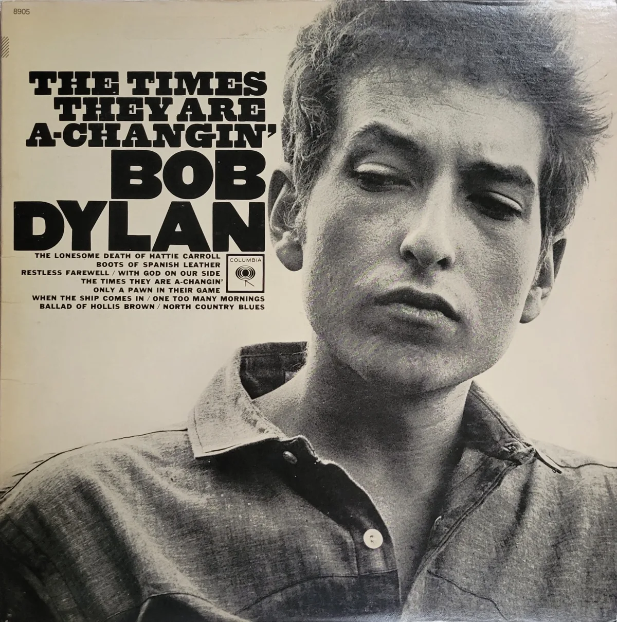 Bob Dylan, The Times They Are A-Changin’, 1964 on Columbia