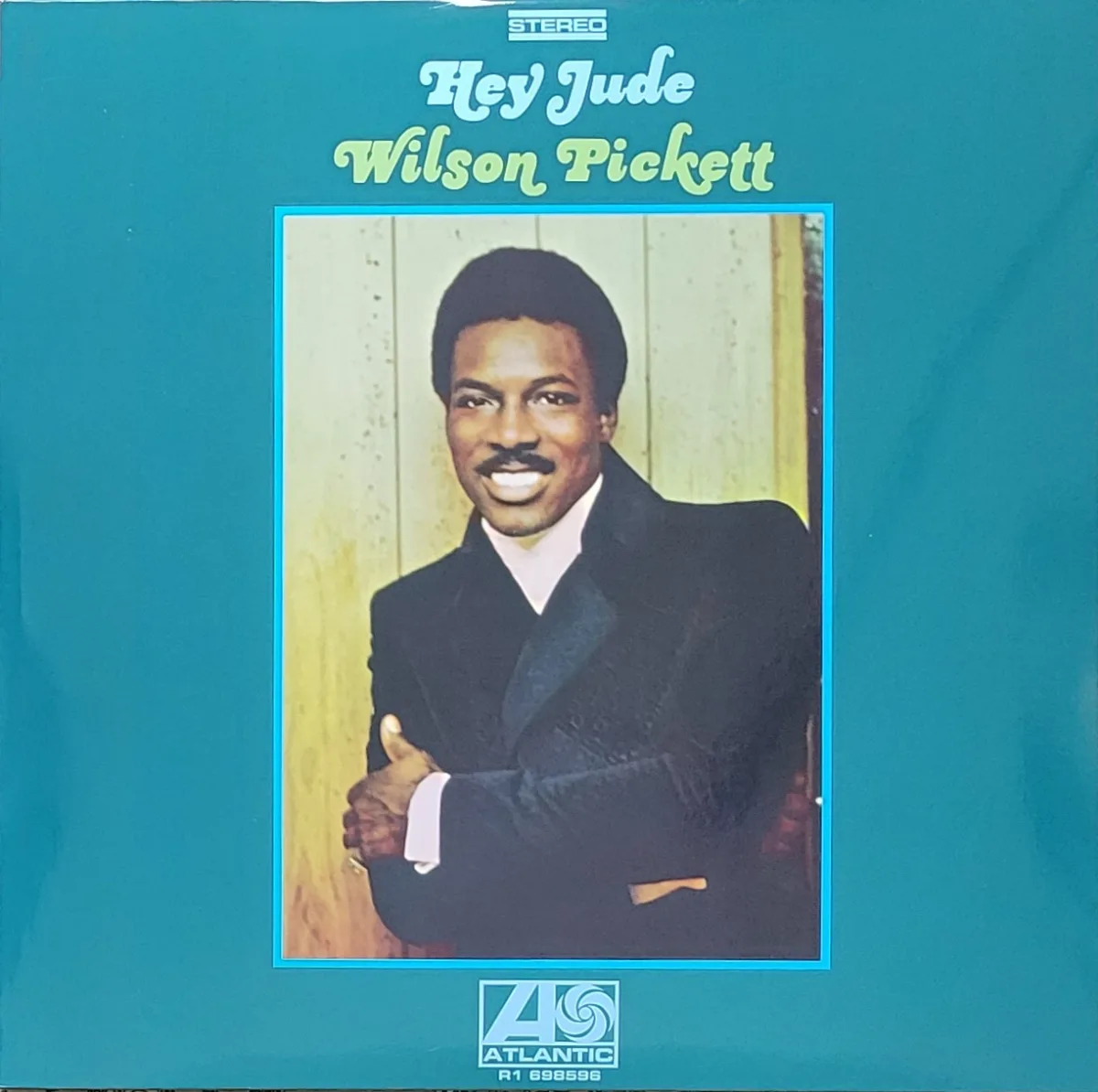 Wilson Pickett, Hey Jude, 1969 on Atlantic