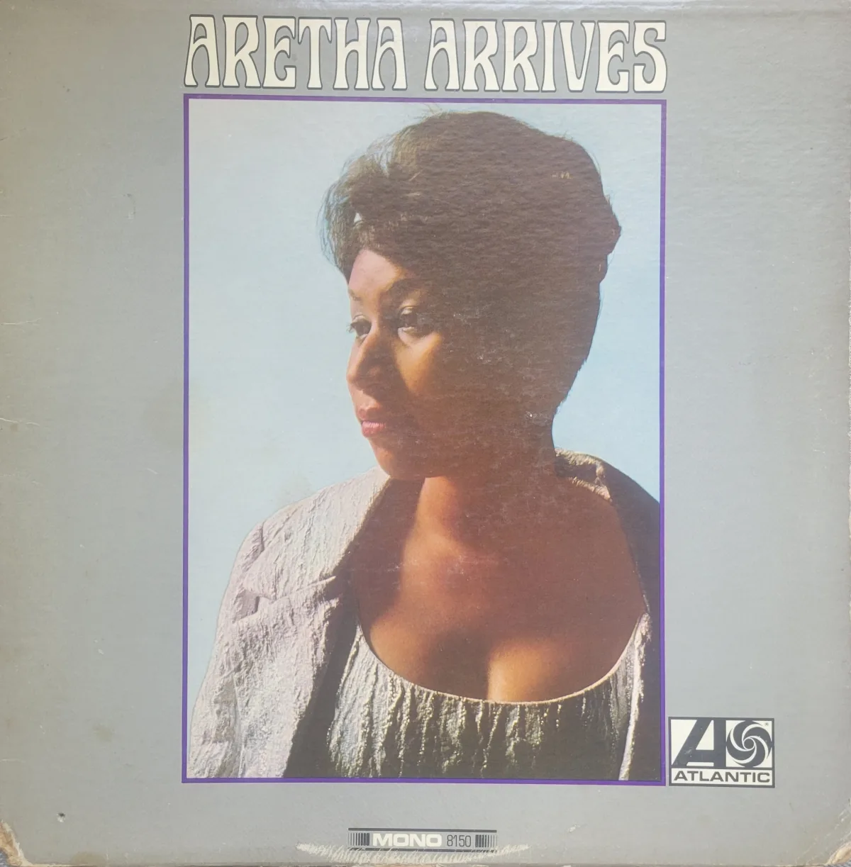 Aretha Franklin, Aretha Arrives, 1967 on Columbia