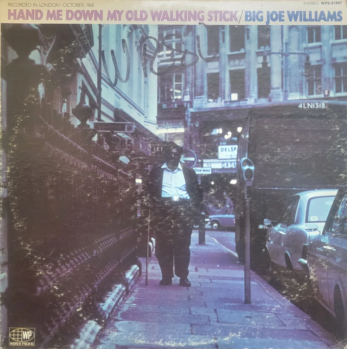 Big Joe Williams, Hand Me Down My Old Walking Stick, 1969 on World Pacific