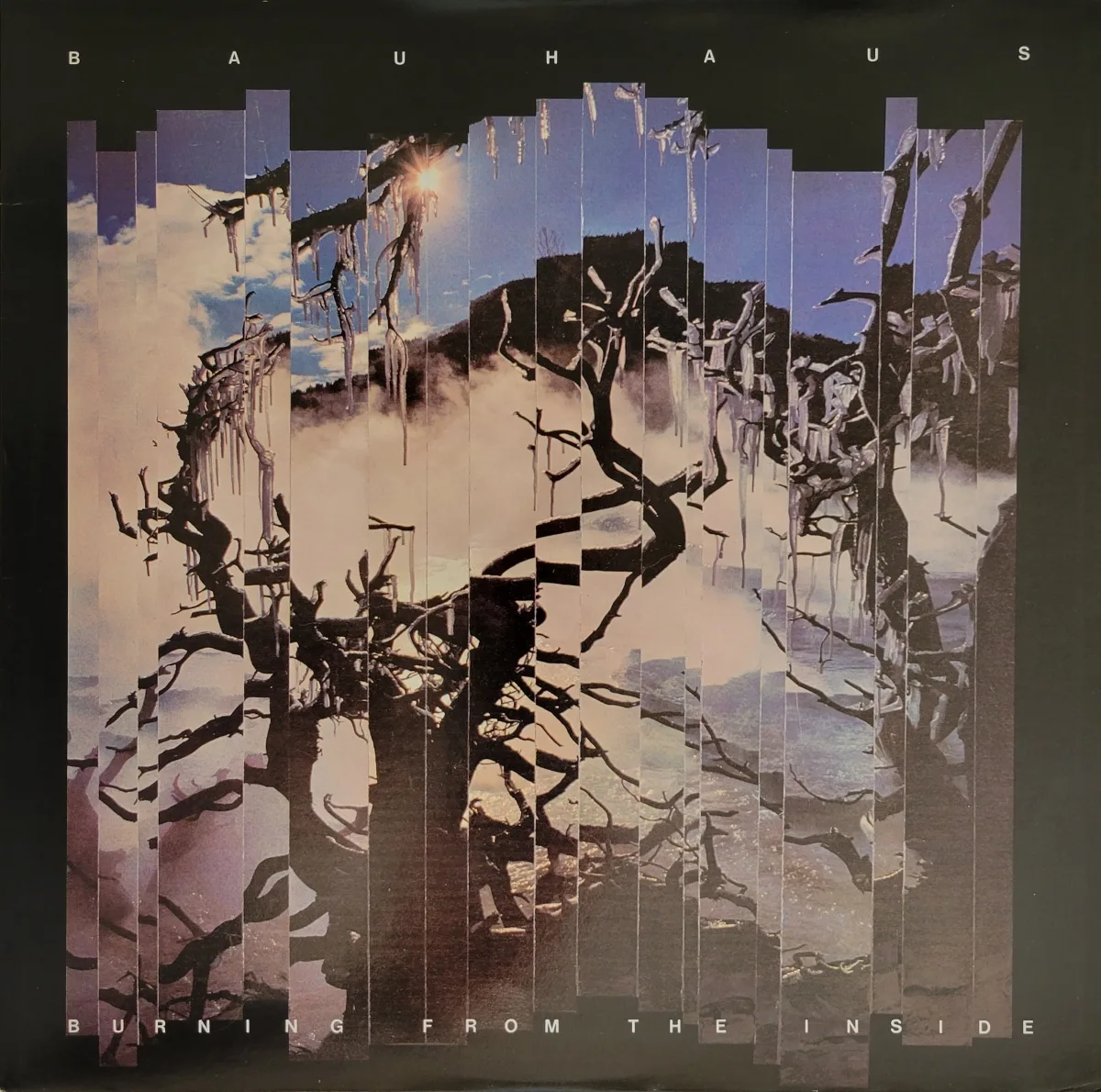 Bauhaus, Burning From The Inside, 1983 on Beggars Banquet / A&M