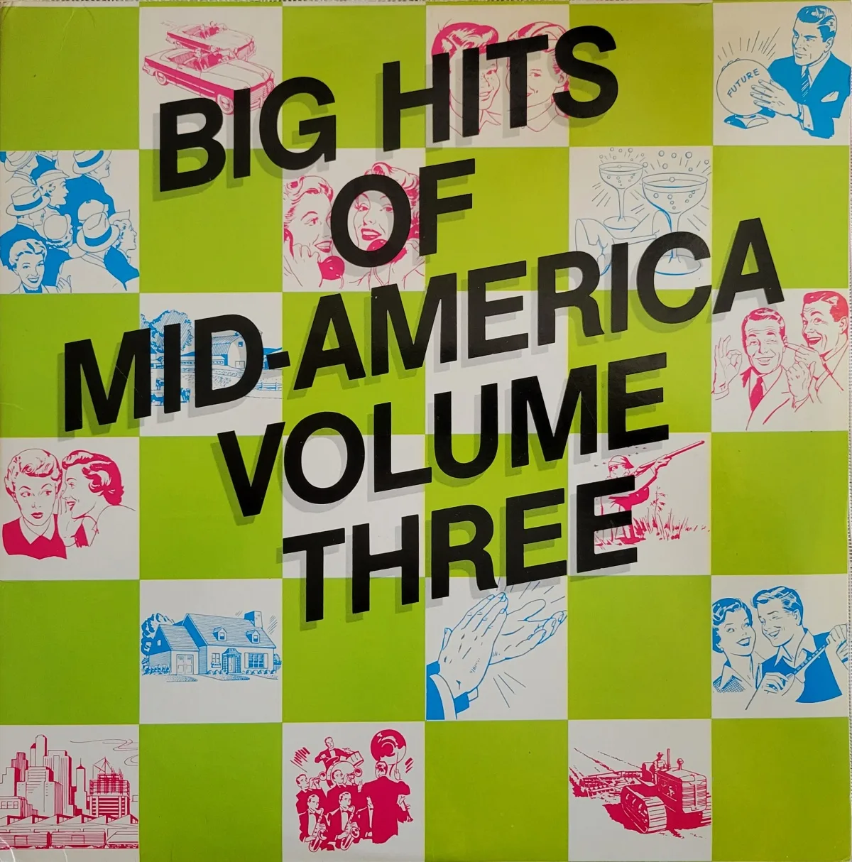 Various Artists, Big Hits of Mid-America Volume Three, 1980 on Twin/Tone