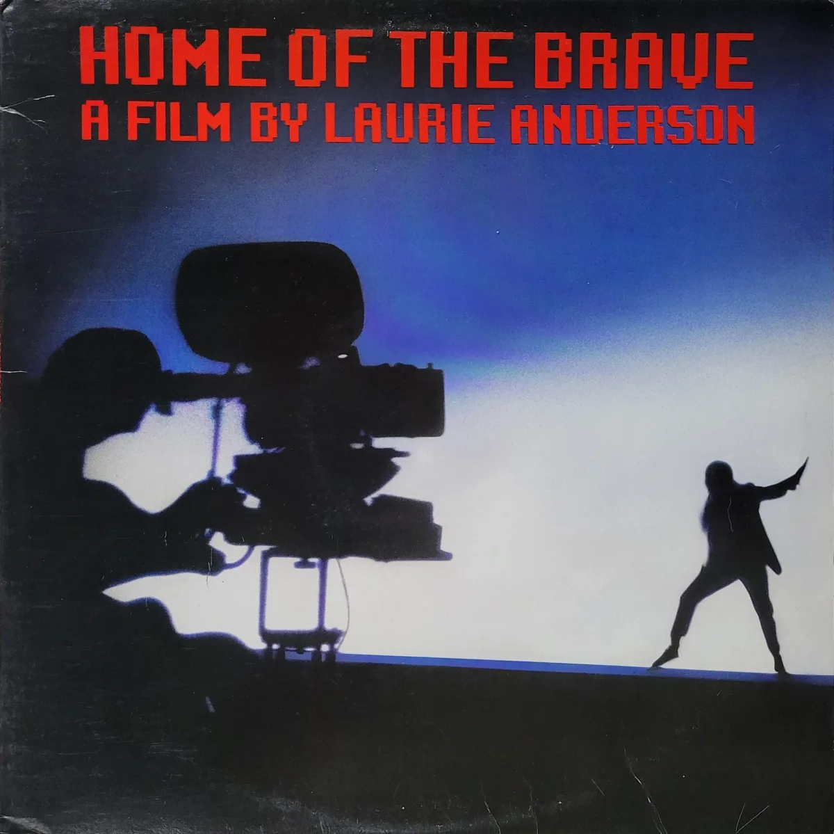 Laurie Anderson, Home of the Brave, 1986 on Warner Bros